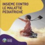 Un settore di eccellenza italiana: la Fondazione ‘ Città della Speranza’ di Padova, una Onlus per malattie pediatriche